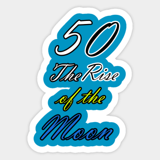 The Rise of the Moon Sticker